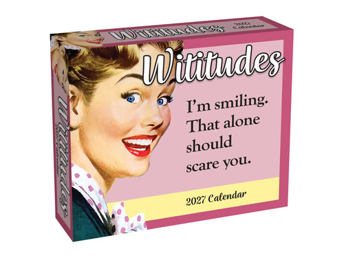 Wititudes 2027 Day-to-Day Calendar (I'm smiling. That alone should scare you.) by Wititudes, 9798881607982