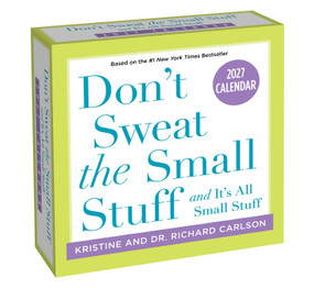 Don't Sweat the Small Stuff 2027 Day-to-Day Calendar by Kristine Carlson, Richard Carlson, 9798881608606