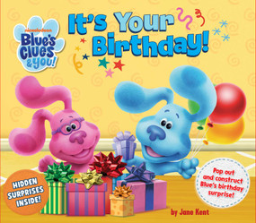 Blue's Clues & You: It's Your Birthday! by Jane Kent, 9781524127855