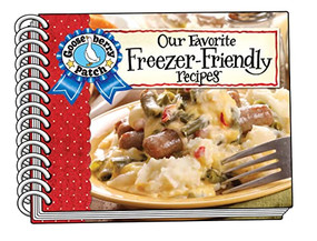 Our Favorite Freezer-Friendly Recipes by Gooseberry Patch, 9781620934234