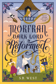 Morfran, Dark Lord Reformed by S.B. West, 9798217191093