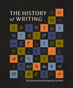 The History of Writing (From Pictograms to Pixels) by DK, 9798217305490