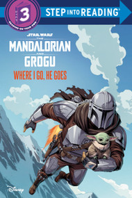 Where I Go, He Goes (Star Wars: The Mandalorian and Grogu) - 9781368116893 by Michael Siglain, Emeli Juhlin, TomatoFarm, 9781368116893