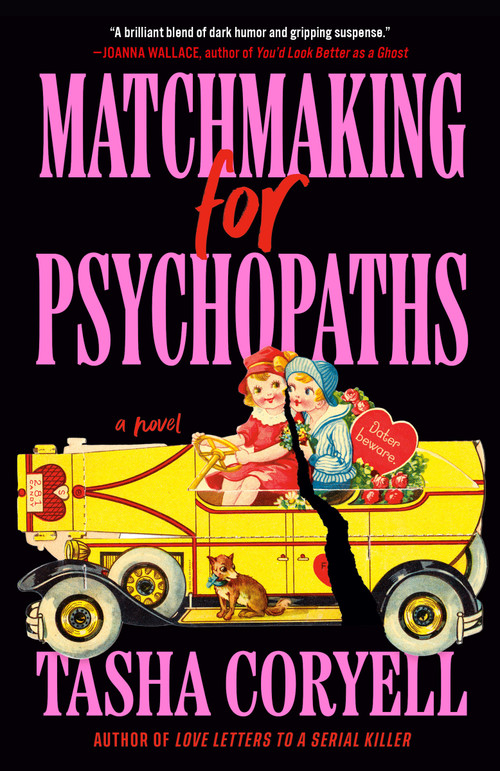 Matchmaking for Psychopaths - 9780593640319 by Tasha Coryell, 9780593640319