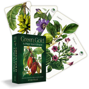 Green Gold: A Plant Spirit Oracle (Ancestral Wisdom & Ethno-Botanical Healing) by Star Feliz, 9781578639267