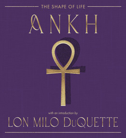 Ankh (The Shape of Life) by The Editors of Weiser Books, Lon Milo DuQuette, 9781578639427