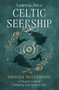 Learn the Art of Celtic Seership (A Practical Guide to Cultivating Your Intuitive Gifts) by Rhonda McCrimmon, 9781950253852