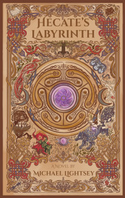 Hecate's Labyrinth by Michael Lightsey, 9781968185817