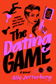 The Dating Game - 9780593956120 by Ally Zetterberg