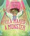 Lila Makes a Monster by Laurie Elmquist, Anna Bron, 9781459840355