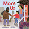 More Us by Elizabeth Withey, Ellen Rooney, 9781459842847
