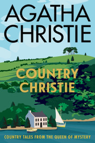 Country Christie (Country Tales from the Queen of Mystery) by Agatha Christie, 9780063514058