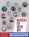 Words to Win By (The Slogans, Logos, and Designs of America's Presidential Elections) by Apollo Publishers, 9781948062640