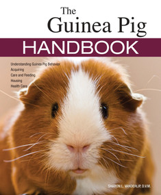 The Guinea Pig Handbook by Sharon Vanderlip D.V.M., 9781438005096