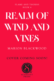 Realm of Wind and Vines by Marion Blackwood, 9798347115549