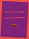 A Public Space No. 33 by Brigid Hughes, 9781734590708