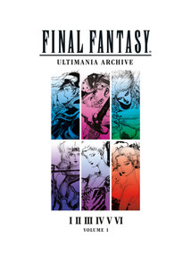 Final Fantasy Ultimania Archive Volume 1 by Square Enix, 9781506706443