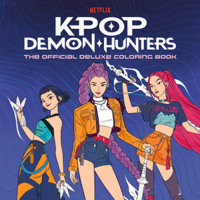KPop Demon Hunters: The Official Deluxe Coloring Book by Random House Worlds, 9798217374038