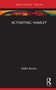 Activating Hamlet by Eddie Burton, 9781032964270