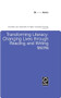 Transforming Literacy: Changing Lives Through Reading and Writing by Robert Waxler, Maureen Hall, 9780857246271