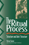 The Ritual Process (Structure and Anti-Structure) by Victor Turner, Roger Abrahams, Alfred Harris, 9780202011905