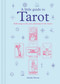 A Little Guide to Tarot (Reflecting on the Past, Planning for the Future) by Maddy Elruna, 9781781455043