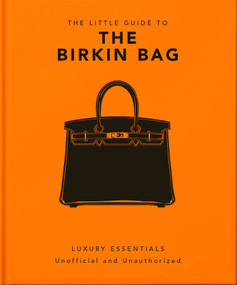 The Little Guide to the Birkin Bag by OH, 9781035444724
