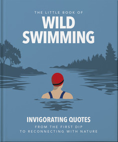 The Little Book of Wild Swimming by OH, 9781035444946