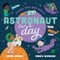 Astronaut For a Day by Emma Adams, María Serrano, 9781839553981