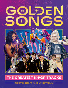 Golden Songs: The Greatest K-Pop Tracks by Hannah Cather, 9781839553790