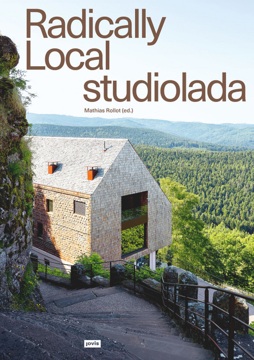 Radically Local (studiolada) by Mathias Rollot, 9783986122645
