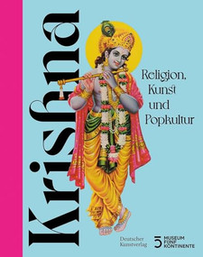 Krishna (Religion, Kunst und Popkultur) (German Edition) by Anne Hartig, Patrick Felix Krüger, 9783422804074