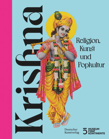 Krishna (Religion, Kunst und Popkultur) (German Edition) by Anne Hartig, Patrick Felix Krüger, 9783422804074