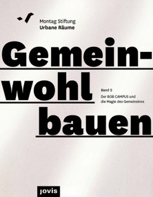 BOB CAMPUS - von der Magie des Gemeinsinns (German Edition) by Johanna Debik, Montag Stiftung Urbane Räume, 9783986121594