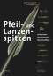 Pfeil- und Lanzenspitzen (Erkennen. Bestimmen. Beschreiben.) (German Edition) by Ulrike Weller, 9783422803282