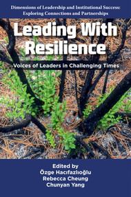 Leading With Resilience (Voices of Leaders in Challenging Times) by Özge Hacıfazlıoğlu, Rebecca Cheung, Chunyan Yang, 9781806863624