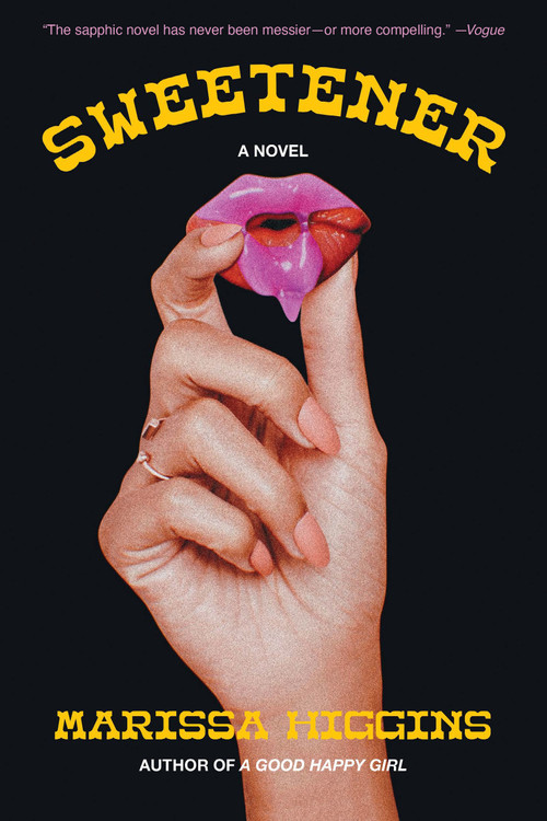 Sweetener by Marissa Higgins, 9781646223435