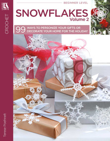 99 Snowflakes Volume 2 (Create a Treasury of Unique Thread Designs!; Bonus! Online Tutorials!) by Terese Poehnelt, 9781464704017
