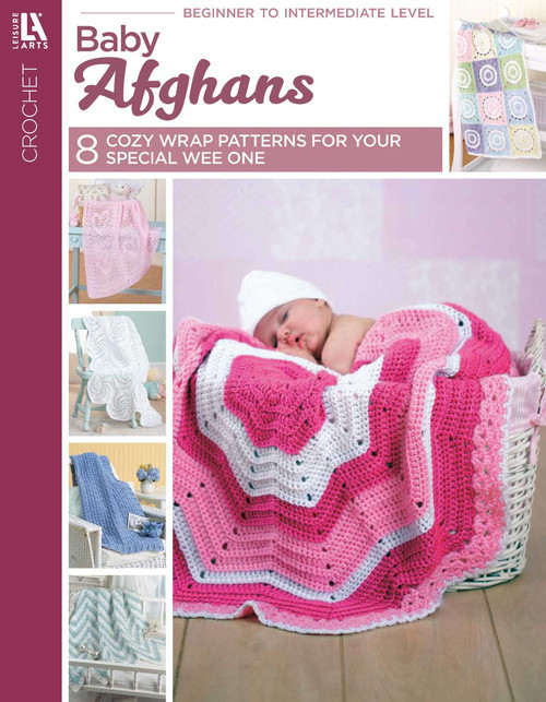 Baby Afghans - 8 Cozy Wrap Patterns for Your Special Wee One by Leisure Arts, 9781464706561