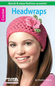 Headwraps-Quick & Easy Fashion Accents! by Sharlee Dayne, 9781464707377
