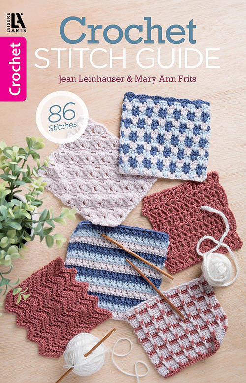 Crochet Stitch Guide (86 Stitches) by Leisure Arts, 9781464707438