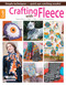 Crafting with Fleece (Simple Techniques-Quick Eye-Catching Results!; Home Decor; Kids; Pets; Fashion Accessories) by Leisure Arts, 9781464707452