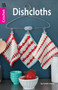Dishcloths by Michele Johnson, 9781464707513