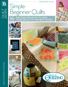 Simple Beginner Quilts (Exciting Projects Take Your Skills to the Next Level!) by Leisure Arts, 9781464708619