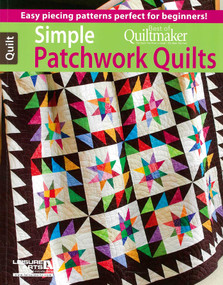 Simple Patchwork Quilts-Best of Quiltmaker (Easy Piecing Patterns Perfect for Beginners!) by Quiltmaker Magazine, 9781464708640