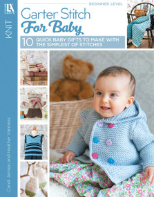 Garter Stitch for Baby (10 Quick Baby Gifts to Make with the Simplest of Stitches) by Candi Jensen, 9781464709418