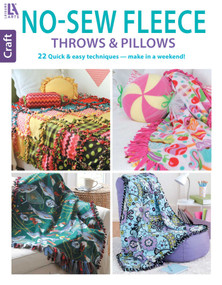 No-Sew Fleece Throws & Pillows (22 Quick & Easy Techniques-Make in a Weekend!) by Leisure Arts, 9781464711176