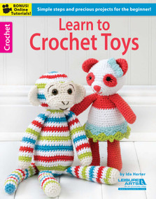 Learn to Crochet Toys (Simple Steps and Precious Projects for the Beginner!; Bonus! Online Tutorials!) by Ida Herter, 9781464712012