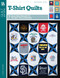 T-Shirt Quilts-7 Quilting Projects to Get You Started by Linda Causee, 9781464712395