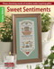 Sweet Sentiments Cross Stitch (These Charming Words of Wisdom Make Inspiring Gifts!) by Gail Bussi, 9781464715006